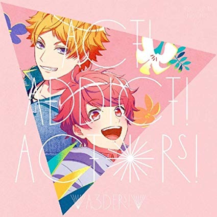 Act Addict Actors Tvsize 日本語歌詞 A3 Op Lyrics And Music By A3ders Arranged By Wokeyi