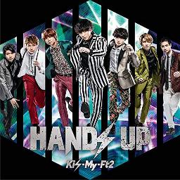 Hands Up Kis My Ft2 Lyrics And Music By Kis My Ft2 Arranged By Xx Taka Xx