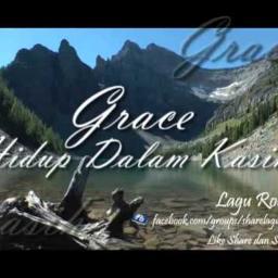 Hidup Dalam Kasih Lyrics And Music By Grace Arranged By Anthhon