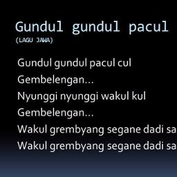 Pencipta lagu gundul gundul pacul