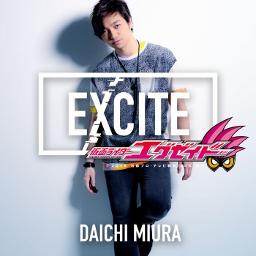 Excite 仮面ライダーエグゼイドｏｐ Lyrics And Music By 三浦大知 Arranged By Monmeg24