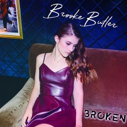 Broken Song Lyrics And Music By Brooke Butler Arranged By G0708 On Smule Social Singing App