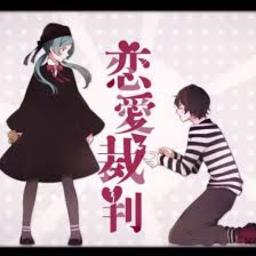 Renai Saiban 恋愛裁判 Lyrics And Music By 40mp Arranged By Chocolight