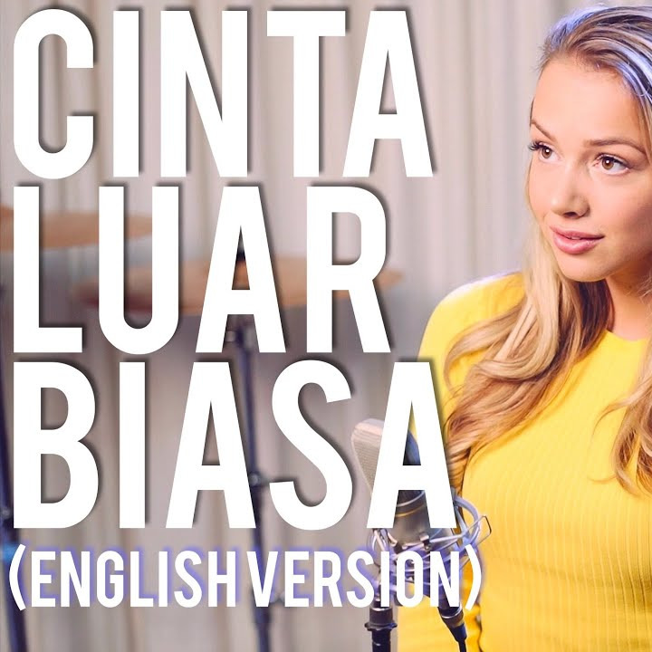 Andmesh Cinta Luar Biasa English Version Hq Lyrics And Music By Emma Heesters Andmesh Kamaleng Arranged By Pv Stu